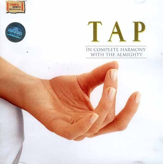 exotic india Tap: In Complete Harmony with the Almighty (Audio CD) 