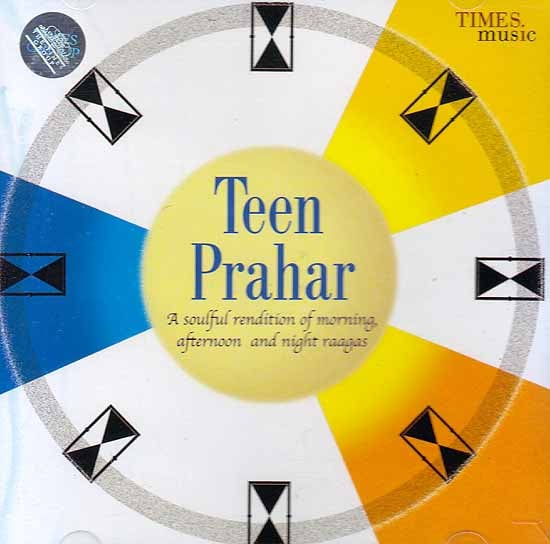 exotic india Teen Prahar (A Soulful Rendition of Morning Afternoon and Night Raagas) (2 CD Pack) (Audio CD) 