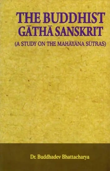 exotic india The Buddhist Gatha Sanskrit- A Study on the Mahayana Sutras 