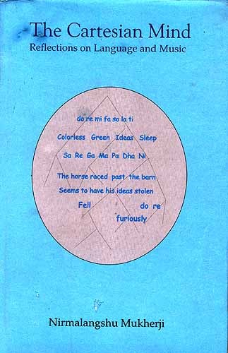 exotic india The Cartesian Mind: Reflections on Language and Music 