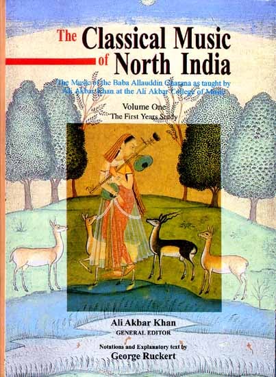 exotic india The Classical Music of North India (The Music of the Baba Allauddin Gharana as taught by Ali Akbar Khan at the Ali Akbar College of Music): Volume One The First Years Study Email Whatsapp Facebook Pinterest Twitter