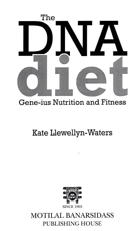 Exotic India The Dna Diet: Gene-ius Nutrition And Fitness 