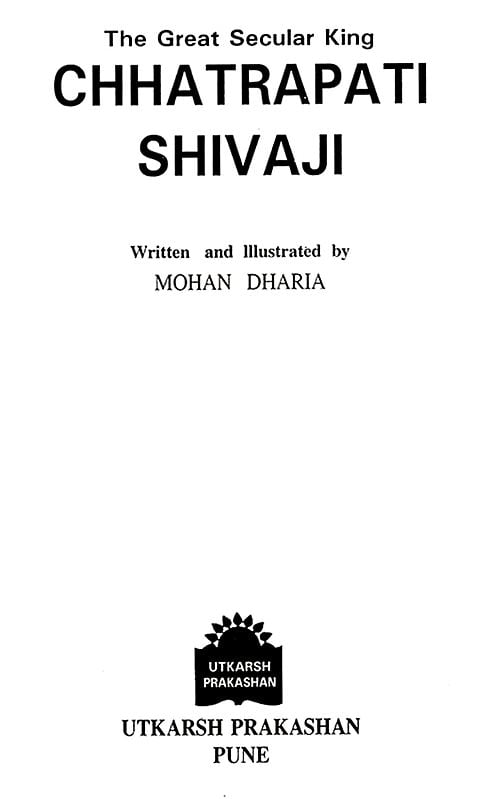 Exotic India The Great Secular King Chhatrapati Shivaji 