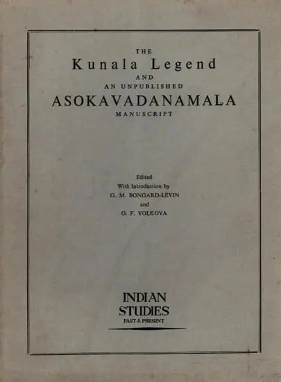 exotic india The Kunala Legend and an Unpublished Asokavadanamala Manuscript (An Old and Rare Book) 