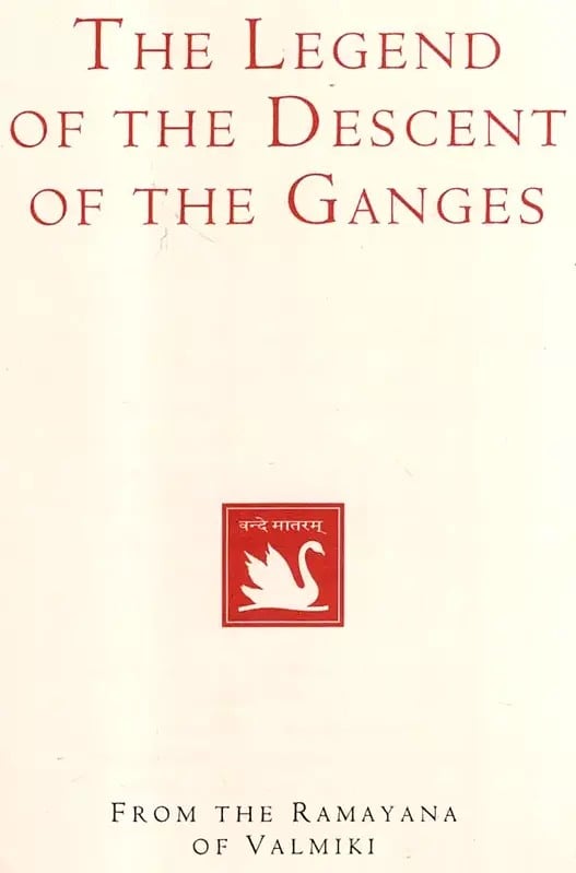Exotic India The Legend Of The Descent Of The Ganges- From The Ramayana Of Valmiki 