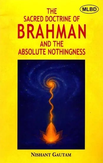 exotic india The Sacred Doctrine of Brahman and the Absolute Nothingness 