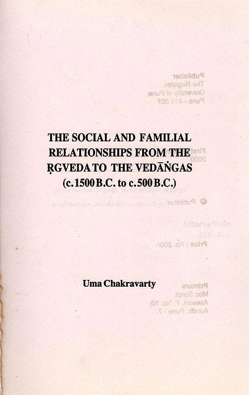 Exotic India The Social And Familial Relationships From The Rigveda To The Vedangas (An Old And Rare Book) 