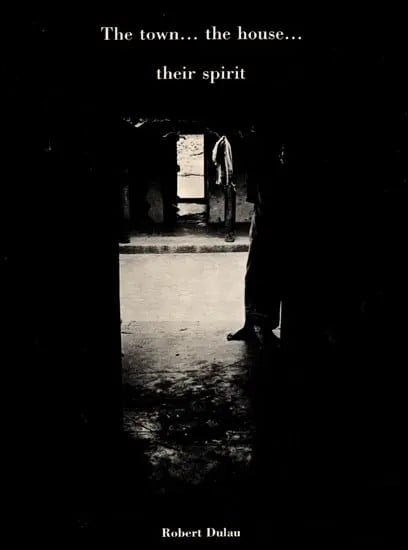 exotic india The Town the House Their Spirit (An Old and Rare Book) 