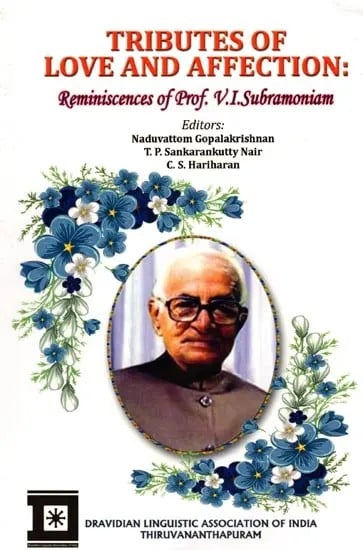 exotic india Tributes of Love and Affection: Reminiscences of Prof. V. I. Subramoniam 