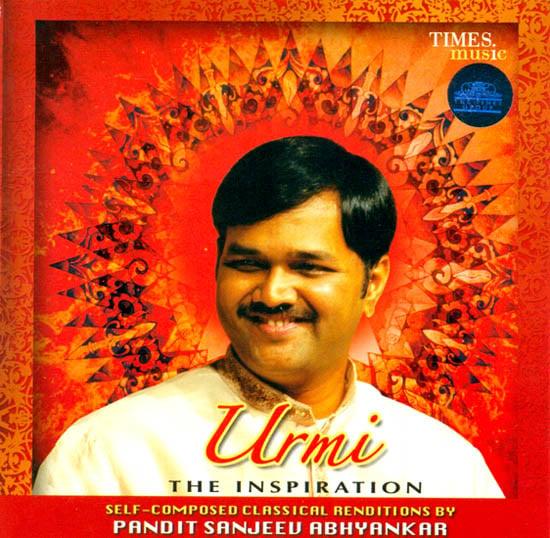 exotic india Urmi The Inspiration (Self Composed Classical Renditions) (Audio CD) 