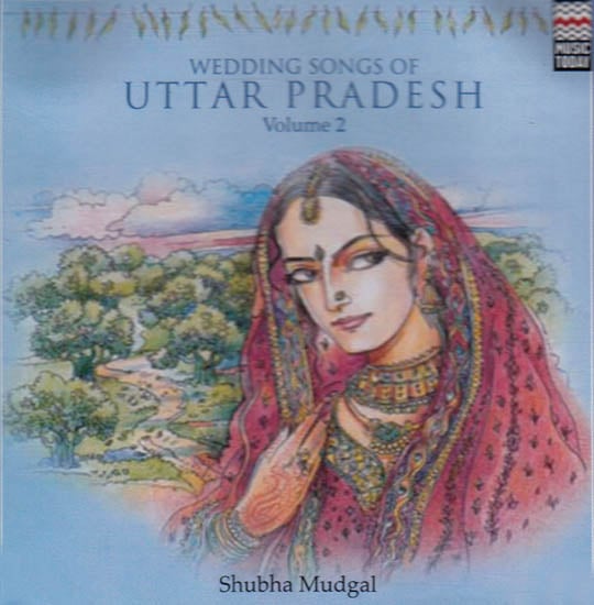 exotic india Wedding Songs of Uttar Pradesh (Volume 2) (Audio CD) 
