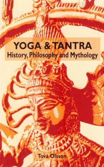 exotic india Yoga & Tantra (History Philosophy and Mythology) 