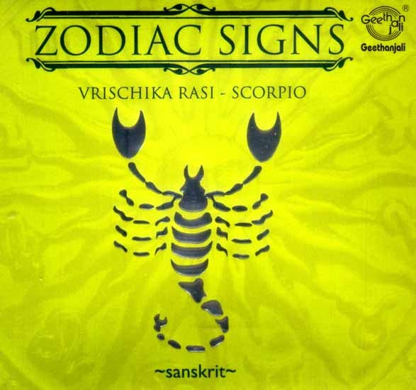 exotic india Zodiac Signs…Vrischika Rasi - Scorpio (Sanskrit) (Audio CD) 