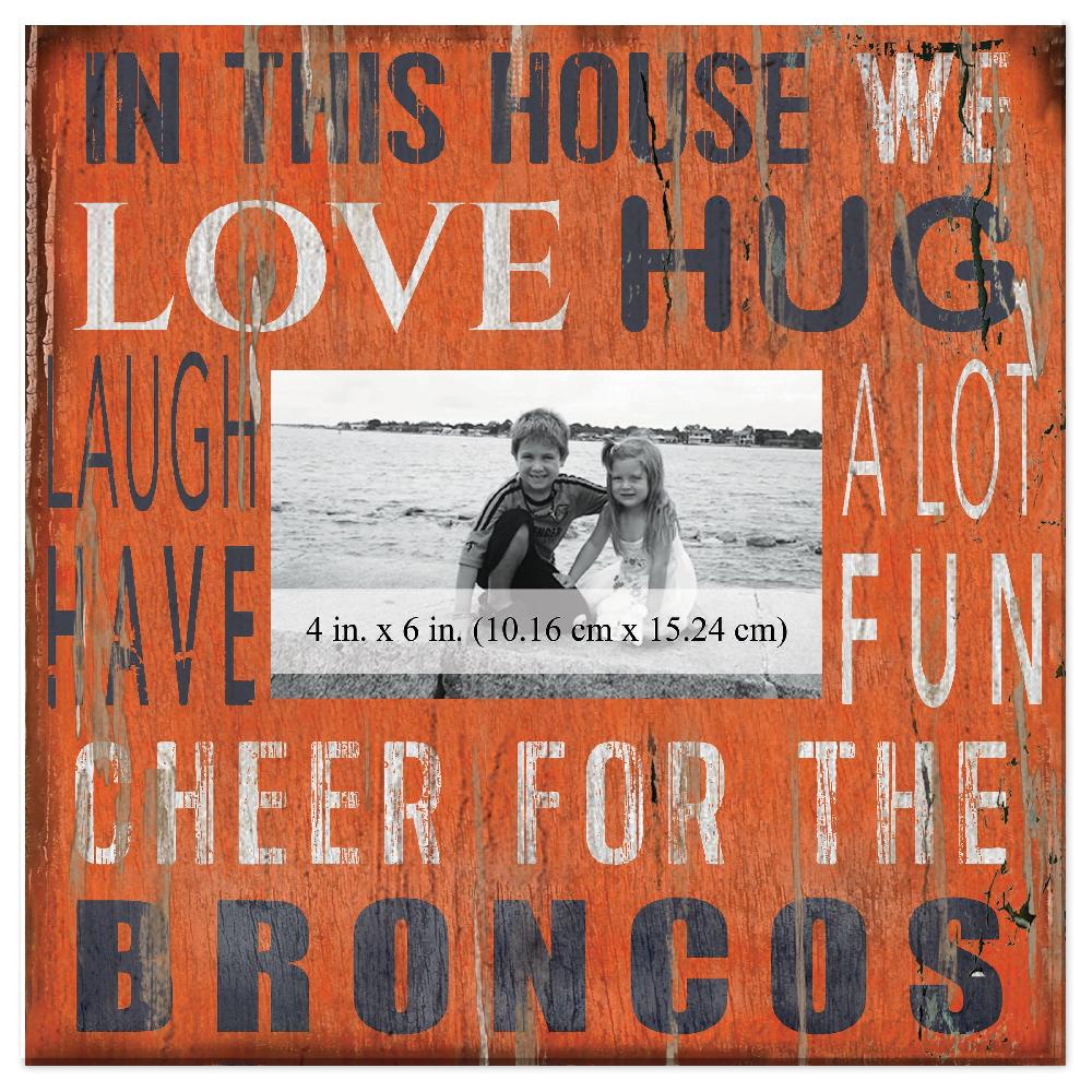 fan creations Denver Broncos In This House 10x10 Frame