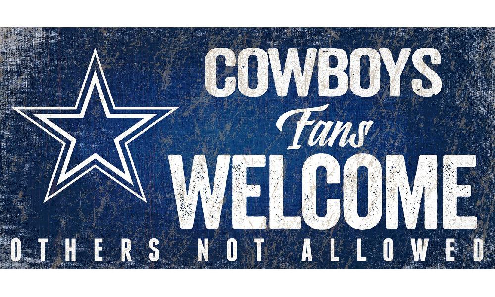 fan creations Dallas Cowboys Fans Welcome Sign