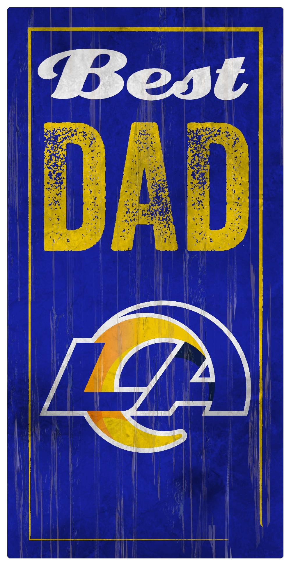 fan creations Los Angeles Rams Best Dad Sign