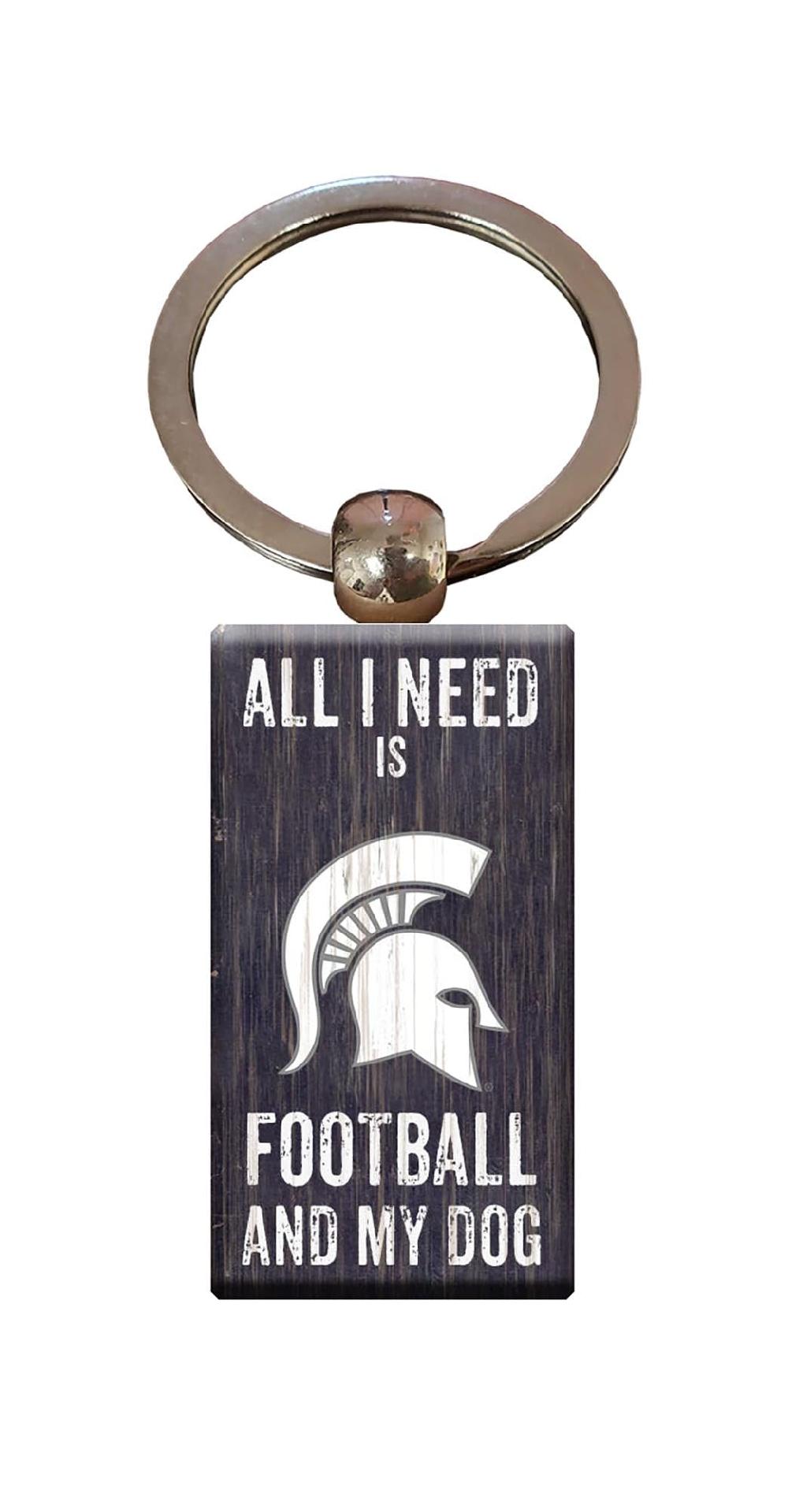 fan creations Michigan State All I Need Keychain