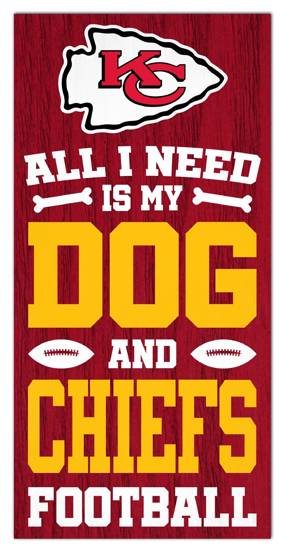 fan creations Kansas City Chiefs All I Need Is My Dog & Football