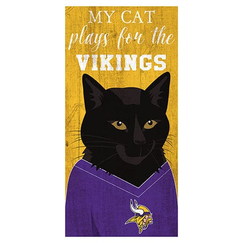 fan creations My Cat Plays For The Minnesota Vikings 6x12 Sign