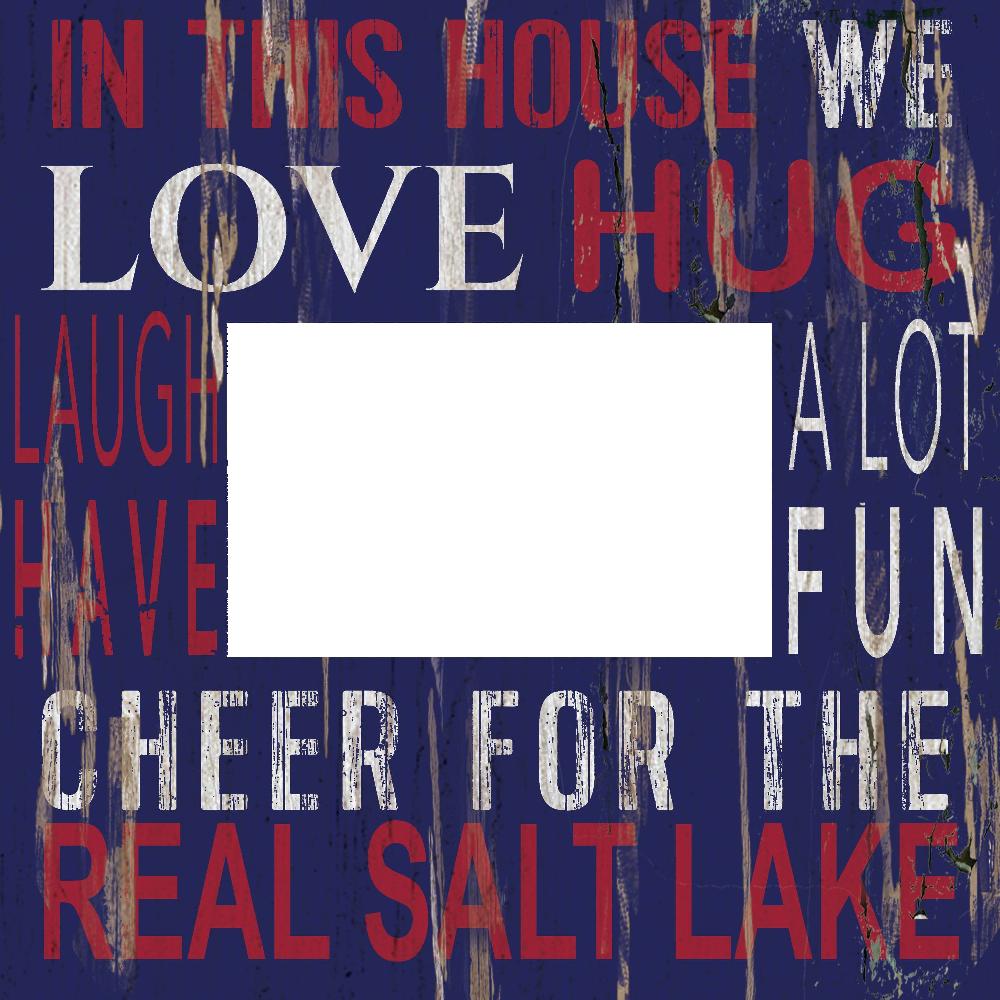 fan creations Real Salt Lake In This House 10x10 Frame