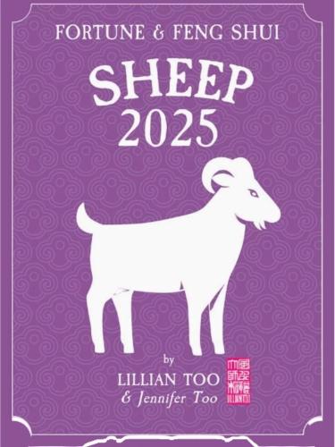 feng shui import Sheep - Lillian Too & Jennifer Too Fortune & Feng Shui 2025