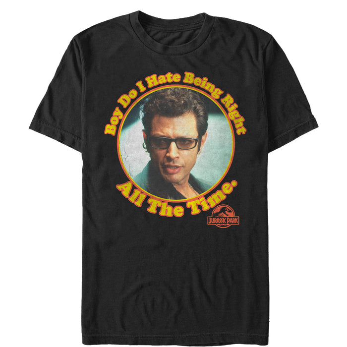 fifth sun Men's Jurassic Park Dr. Malcolm Right all the Time T-Shirt