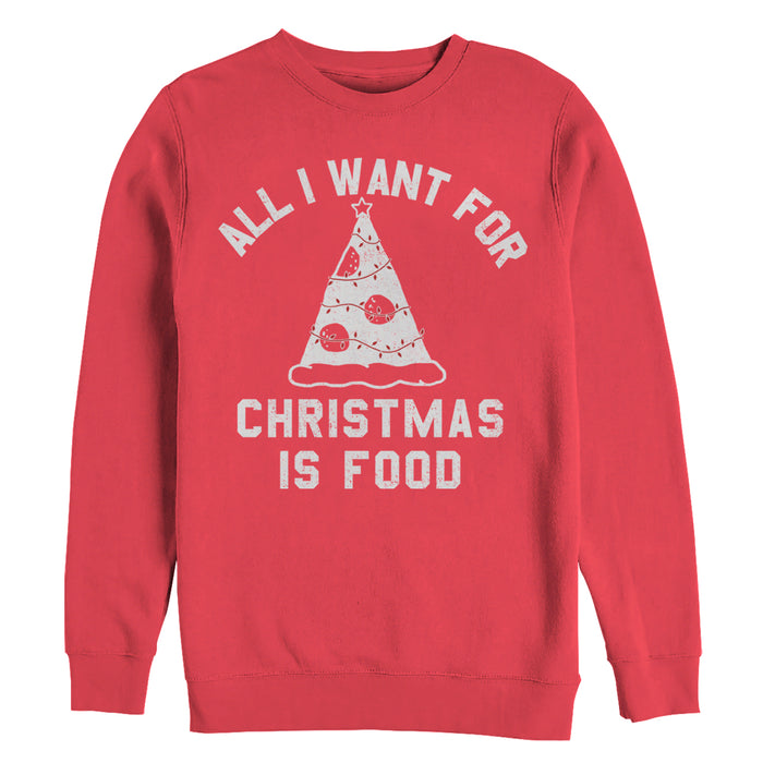 fifth sun Women's CHIN UP All I Want for Christmas is Food Sweatshirt