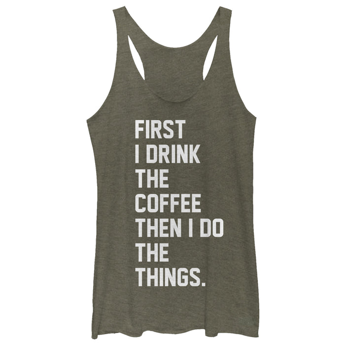 Fifth Sun Women's CHIN UP First Coffee Then Things Racerback Tank Top