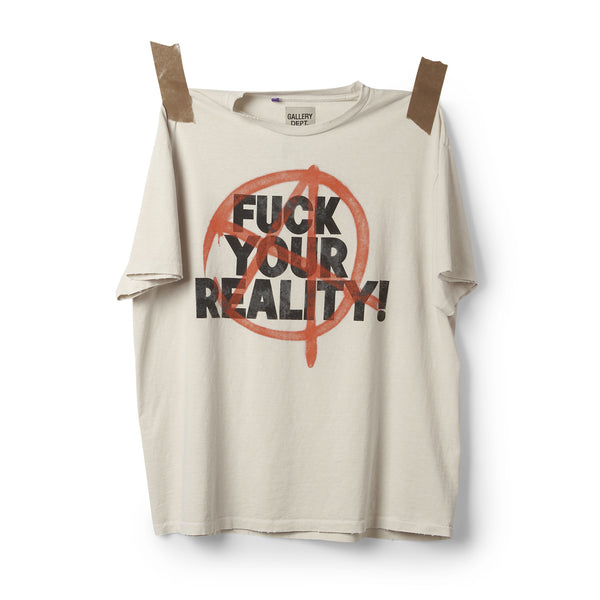 gallery dept. FUCK YOUR REALITY TEE archival white