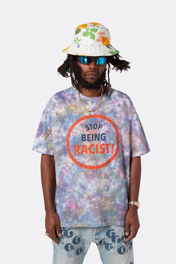 Gallery Dept. STOP BEING RACIST Tie Dye