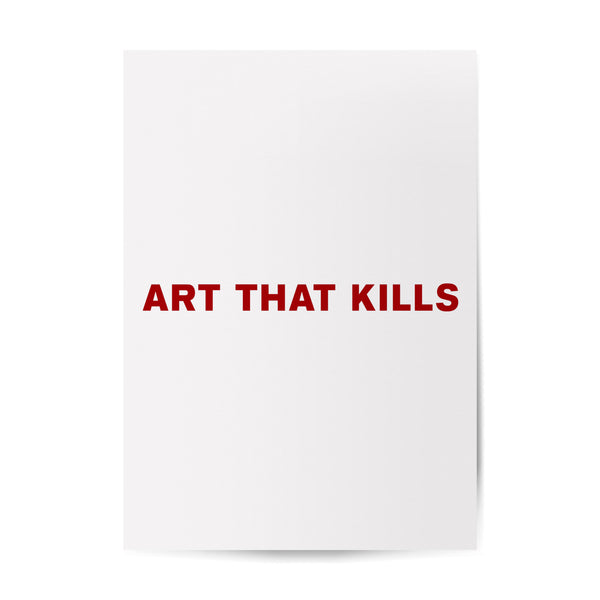 gallery dept. STOP BEING RACIST X ART THAT KILLS POSTER multi