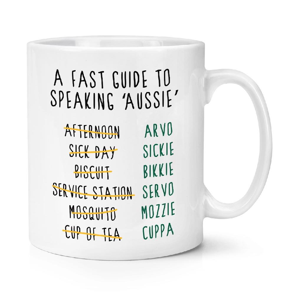 gift base A Fast Guide To Speaking Aussie 10oz Mug Cup
