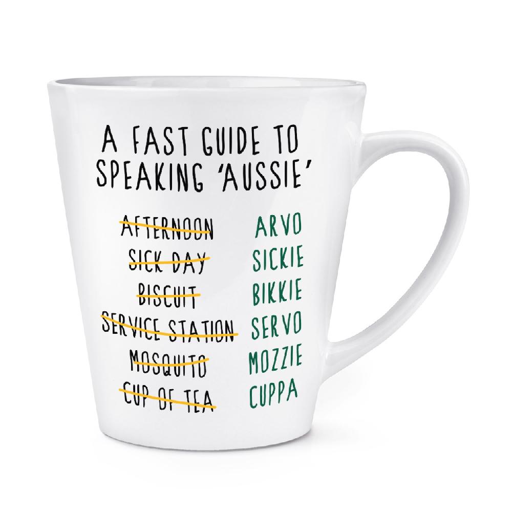 gift base A Fast Guide To Speaking Aussie 12oz Latte Mug Cup
