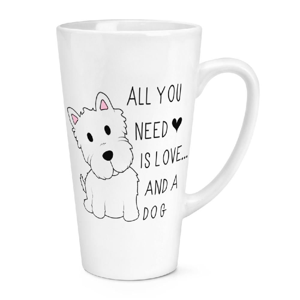 gift base All You Need Is Love And A Dog 17oz Large Latte Mug Cup