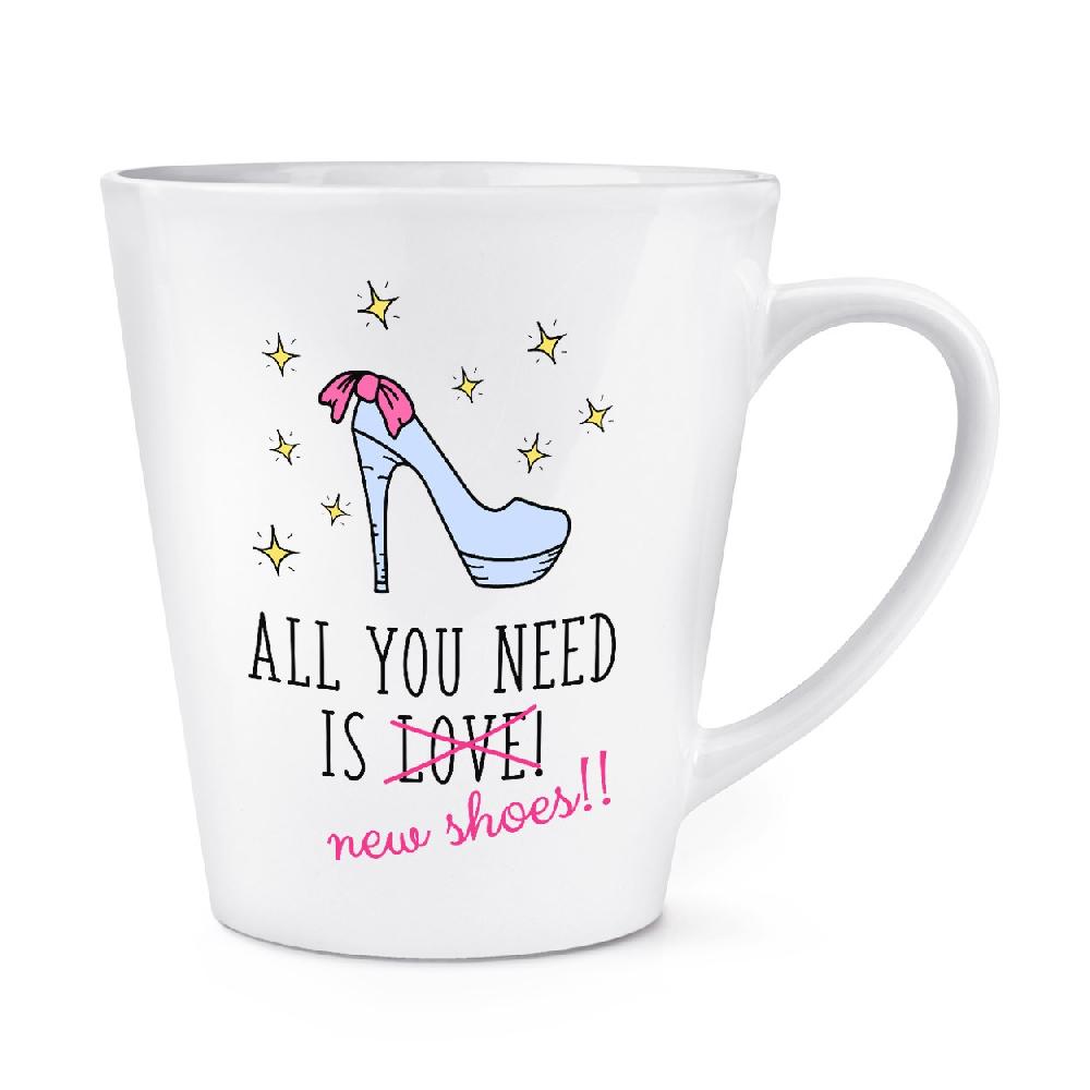 gift base All You Need Is Love New Shoes 12oz Latte Mug Cup