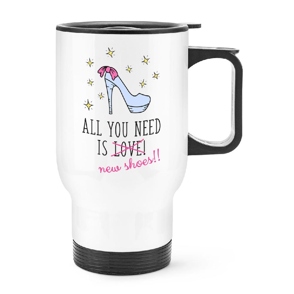 gift base All You Need Is Love New Shoes Travel Mug Cup With Handle