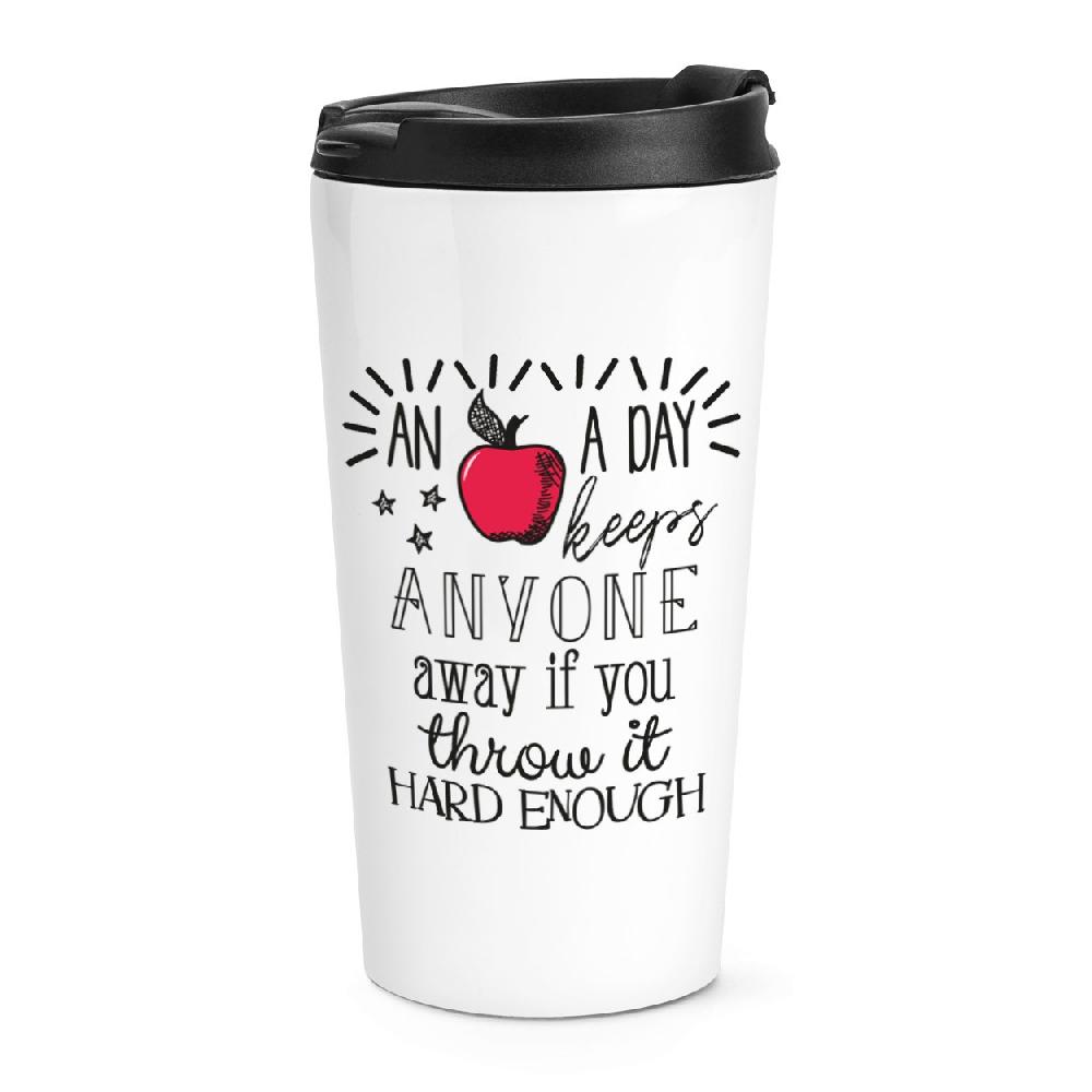 gift base An Apple A Day Keeps Anyone Away Travel Mug Cup