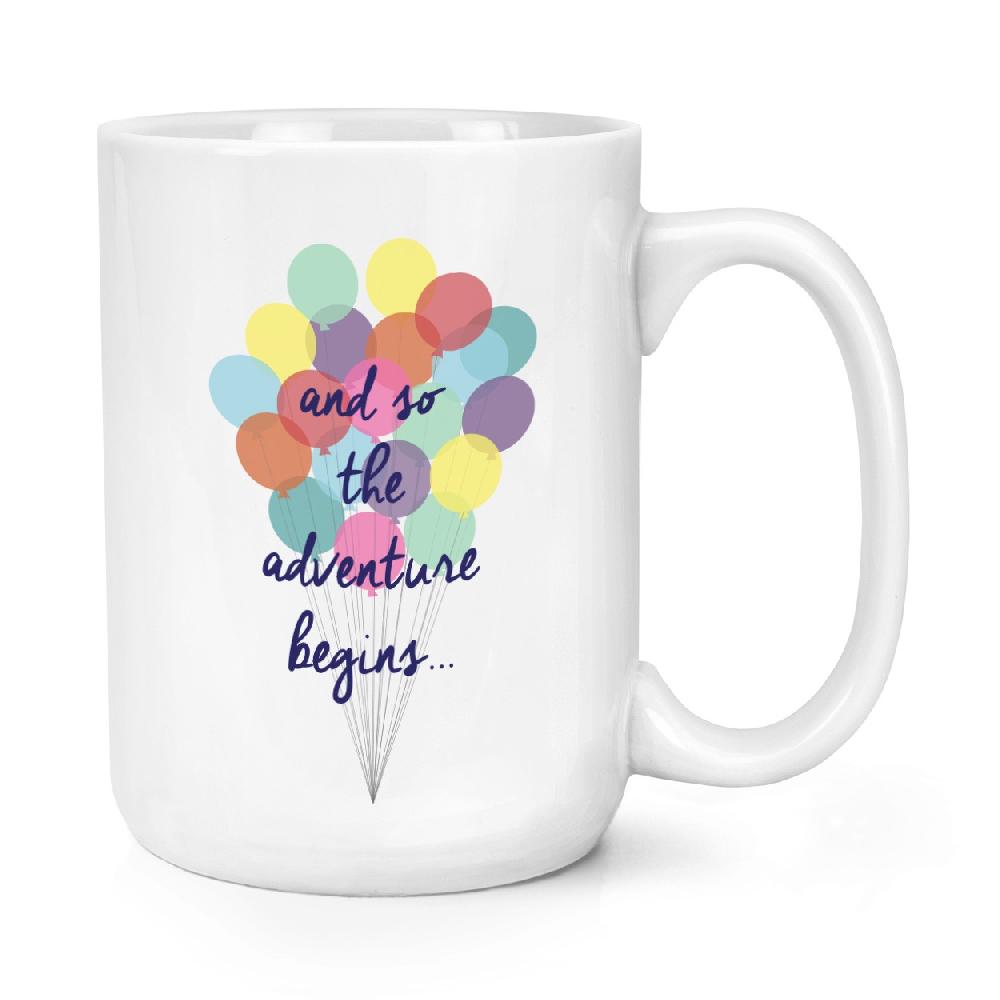 gift base And So The Adventure Begins 15oz Large Mug Cup