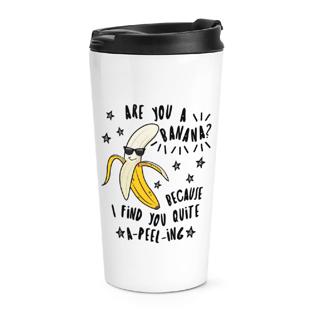 gift base Are You A Banana I Find You Quite Apeeling Travel Mug Cup