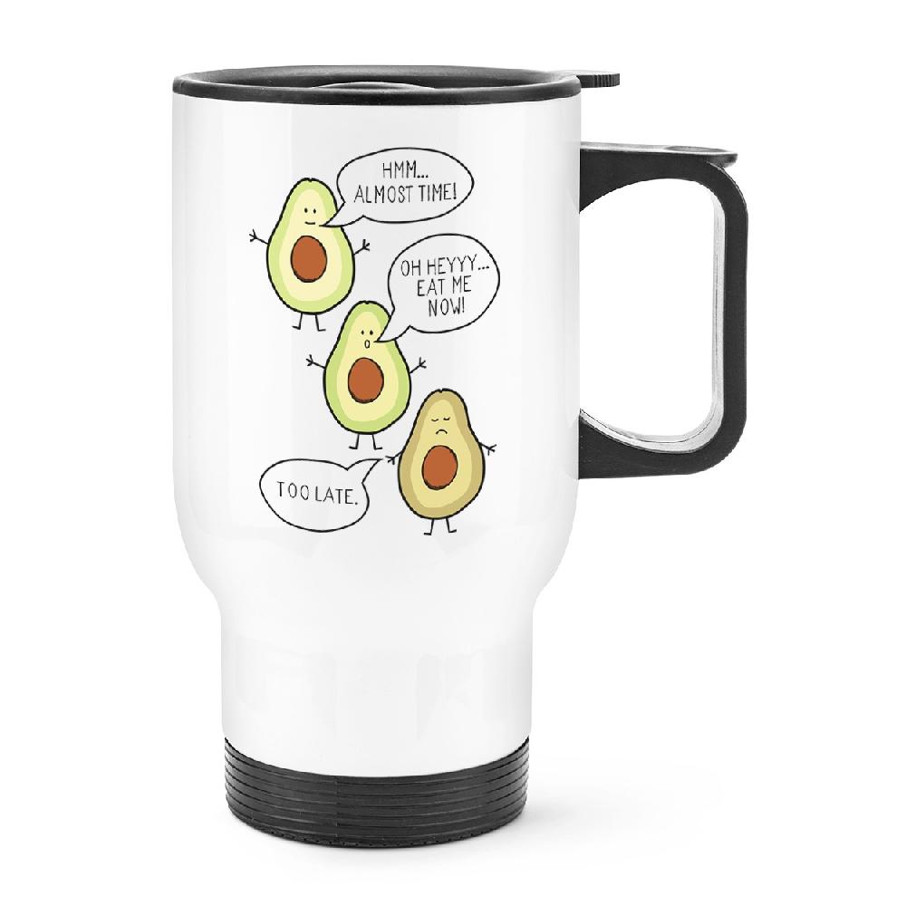 gift base Avocado Eat Me Now Too Late Travel Mug Cup With Handle