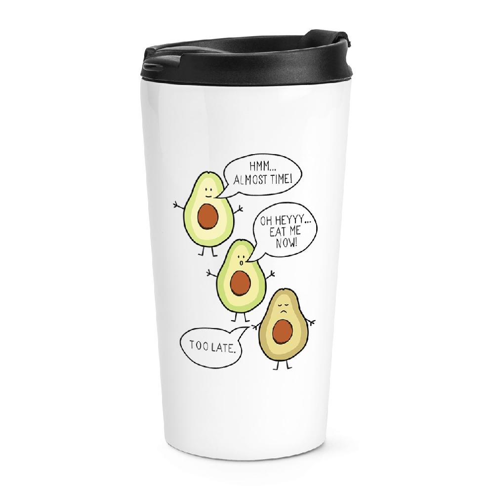 gift base Avocado Eat Me Now Too Late Travel Mug Cup