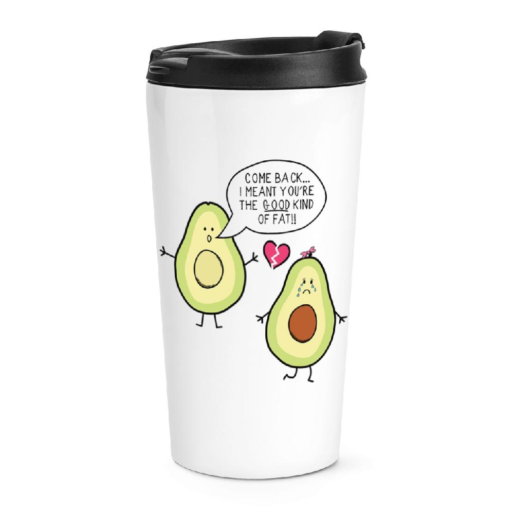 gift base Avocado The Good Kind Of Fat Travel Mug Cup