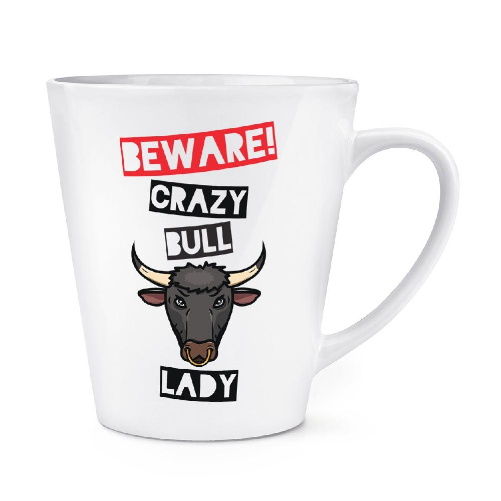 gift base Beware Crazy Bull Lady 12oz Latte Mug Cup