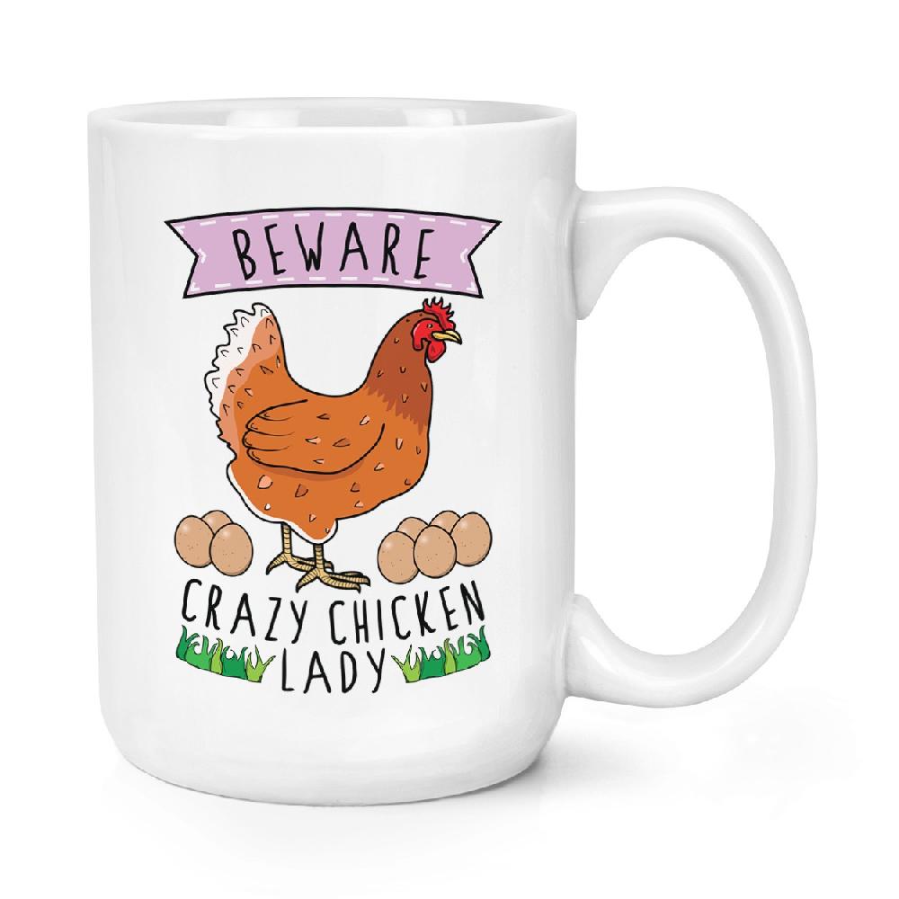 gift base Beware Crazy Chicken Lady 15oz Large Mug Cup