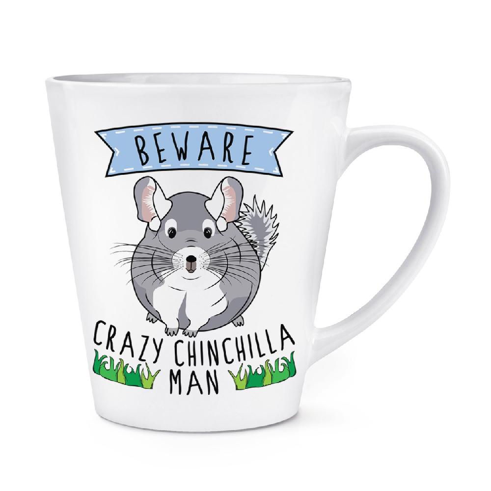gift base Beware Crazy Chinchilla Man 12oz Latte Mug Cup