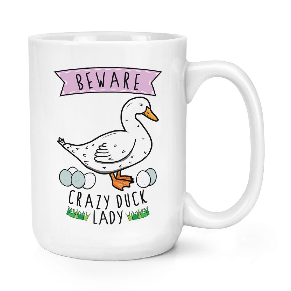 gift base Beware Crazy Duck Lady 15oz Large Mug Cup