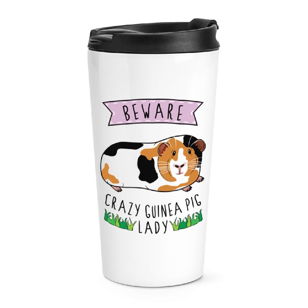gift base Beware Crazy Guinea Pig Lady Travel Mug Cup