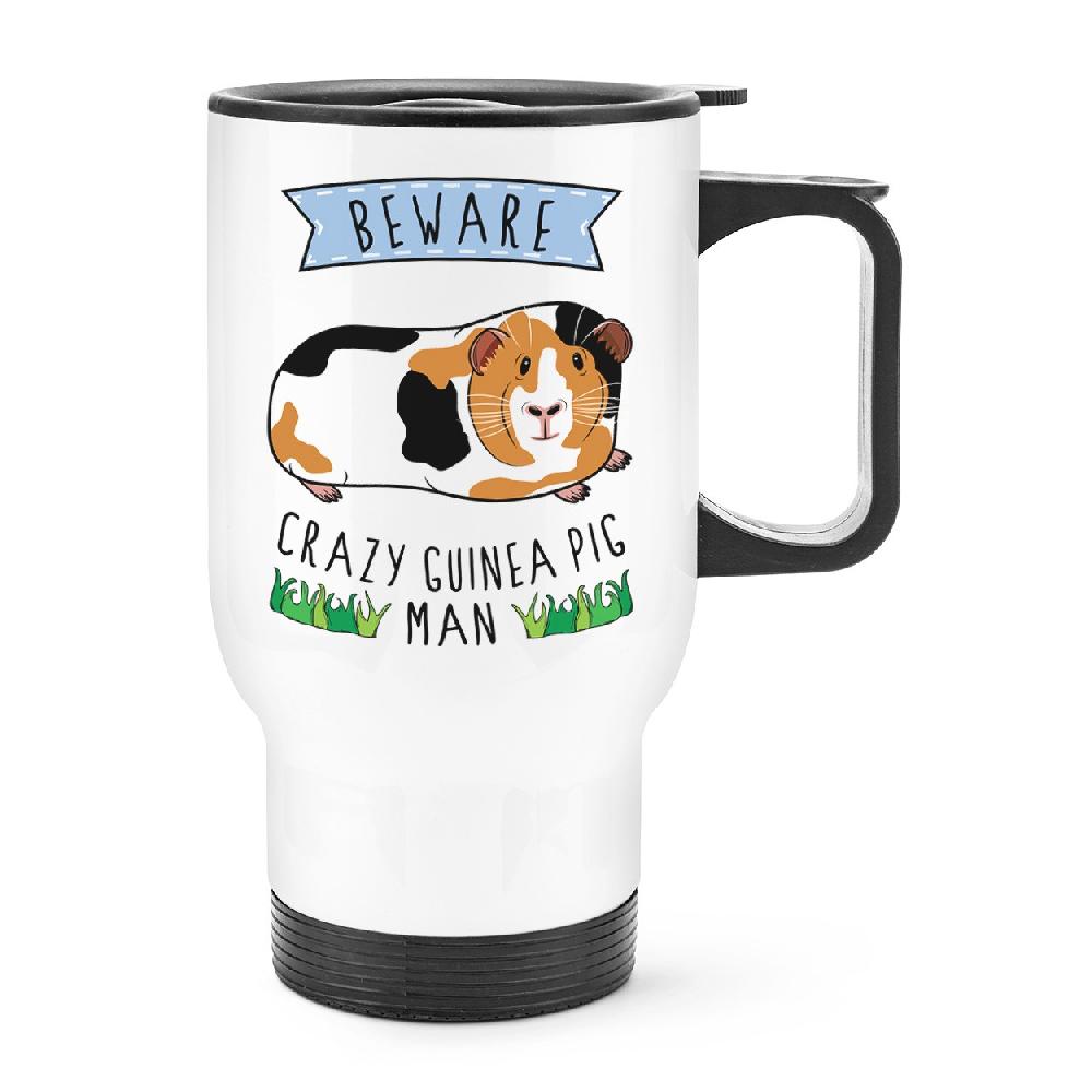 gift base Beware Crazy Guinea Pig Man Travel Mug Cup With Handle