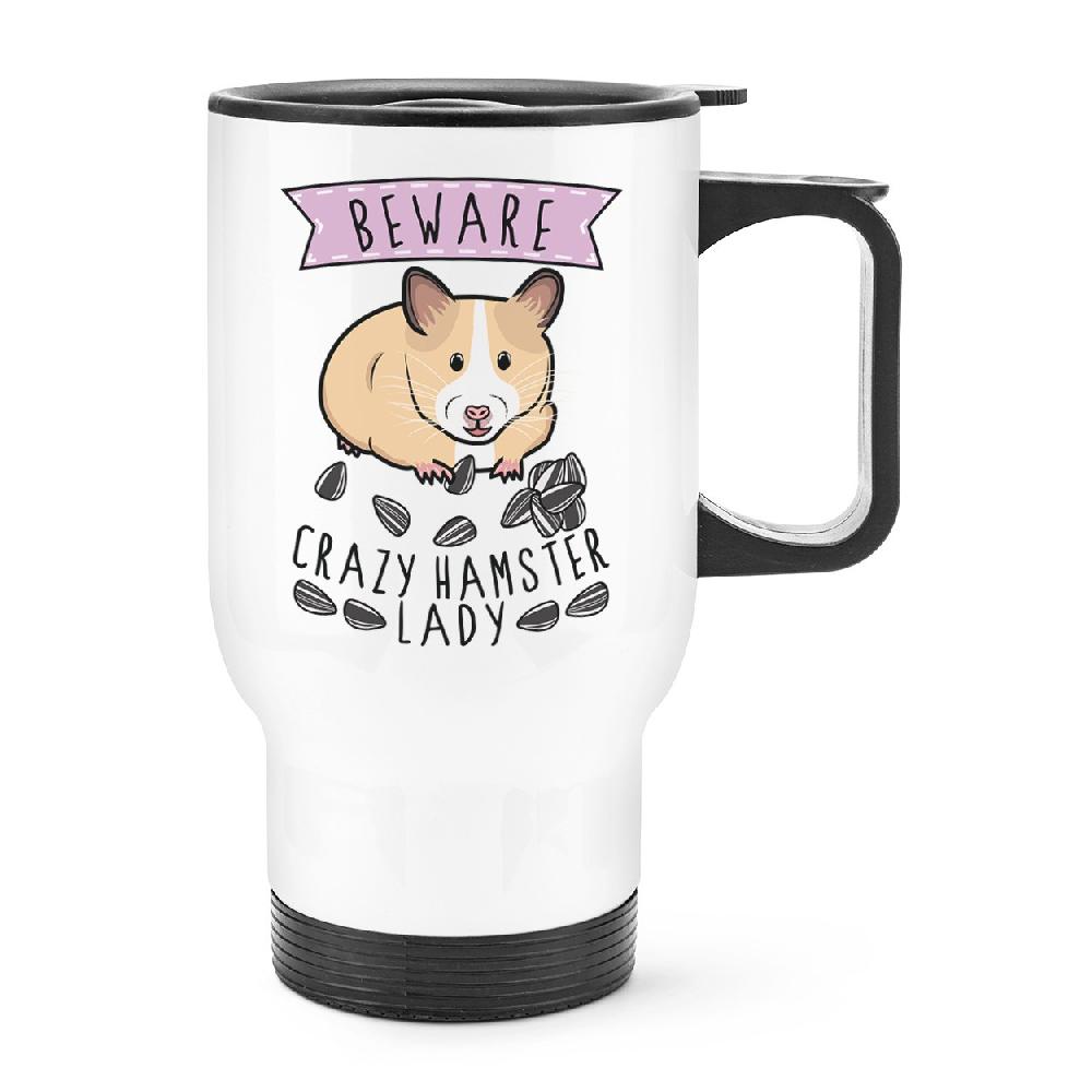 gift base Beware Crazy Hamster Lady Travel Mug Cup With Handle