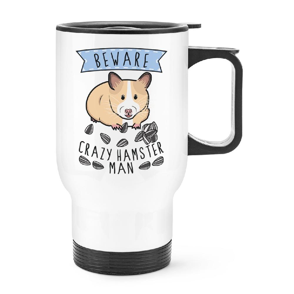gift base Beware Crazy Hamster Man Travel Mug Cup With Handle